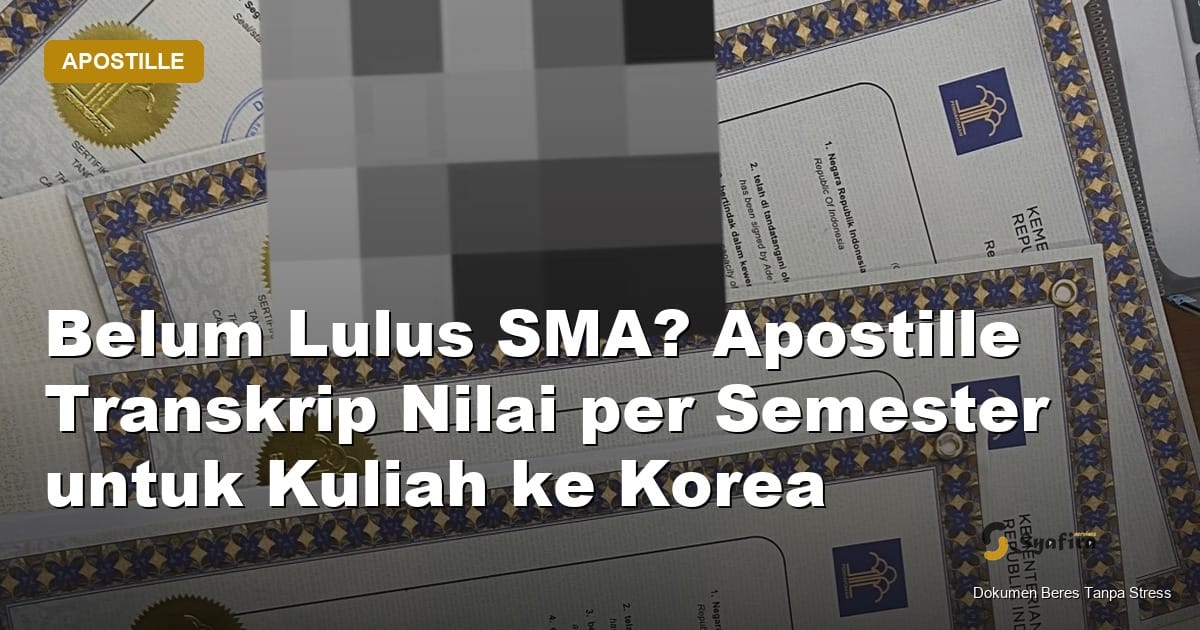 apostille transkrip nilai korea - Syafira Service