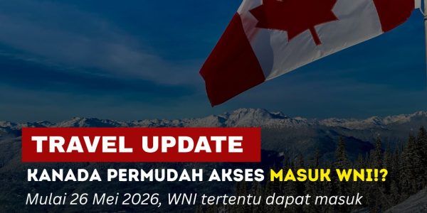 eTA Kanada untuk WNI: Syarat, Cara Apply & Perbedaannya dengan Visa Reguler 2026
