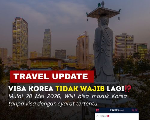 Korea Selatan Bebas Visa untuk WNI: Syarat Lengkap, Cara Daftar & Tips Perjalanan 2026