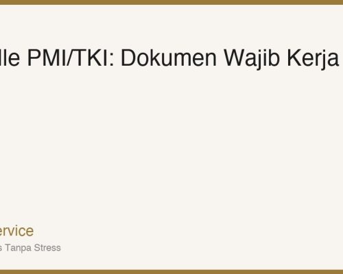 Apostille untuk PMI/TKI: Dokumen Wajib Sebelum Berangkat Kerja ke Luar Negeri 2026
