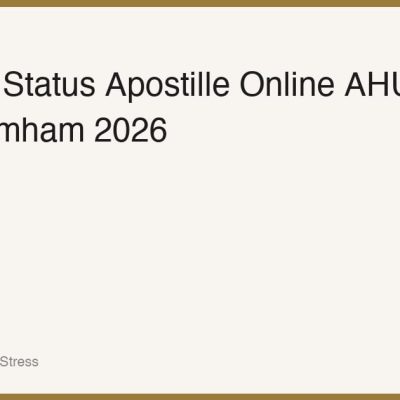 Cara Cek Status Apostille Online di AHU Kemenkumham: Panduan Lengkap 2026
