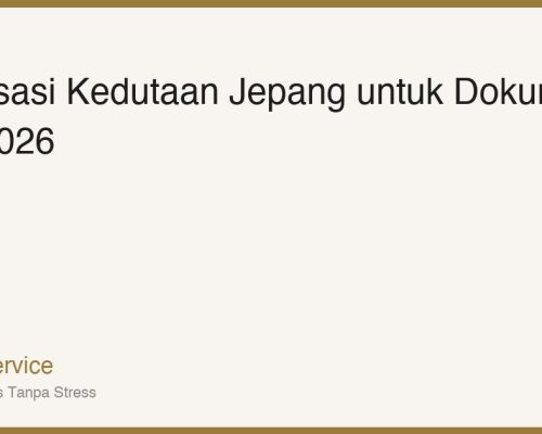 Legalisasi Kedutaan Jepang: Syarat, Proses & Biaya Dokumen WNI 2026