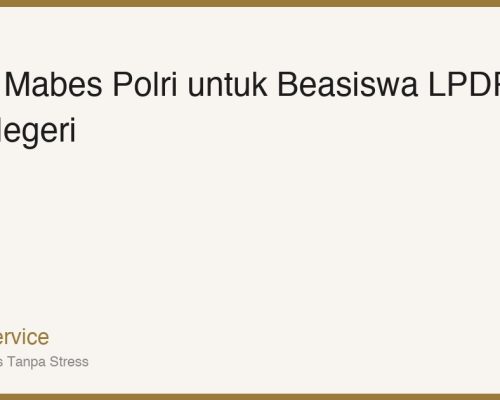 SKCK Mabes Polri untuk Beasiswa LPDP & Beasiswa Luar Negeri: Panduan Lengkap 2026